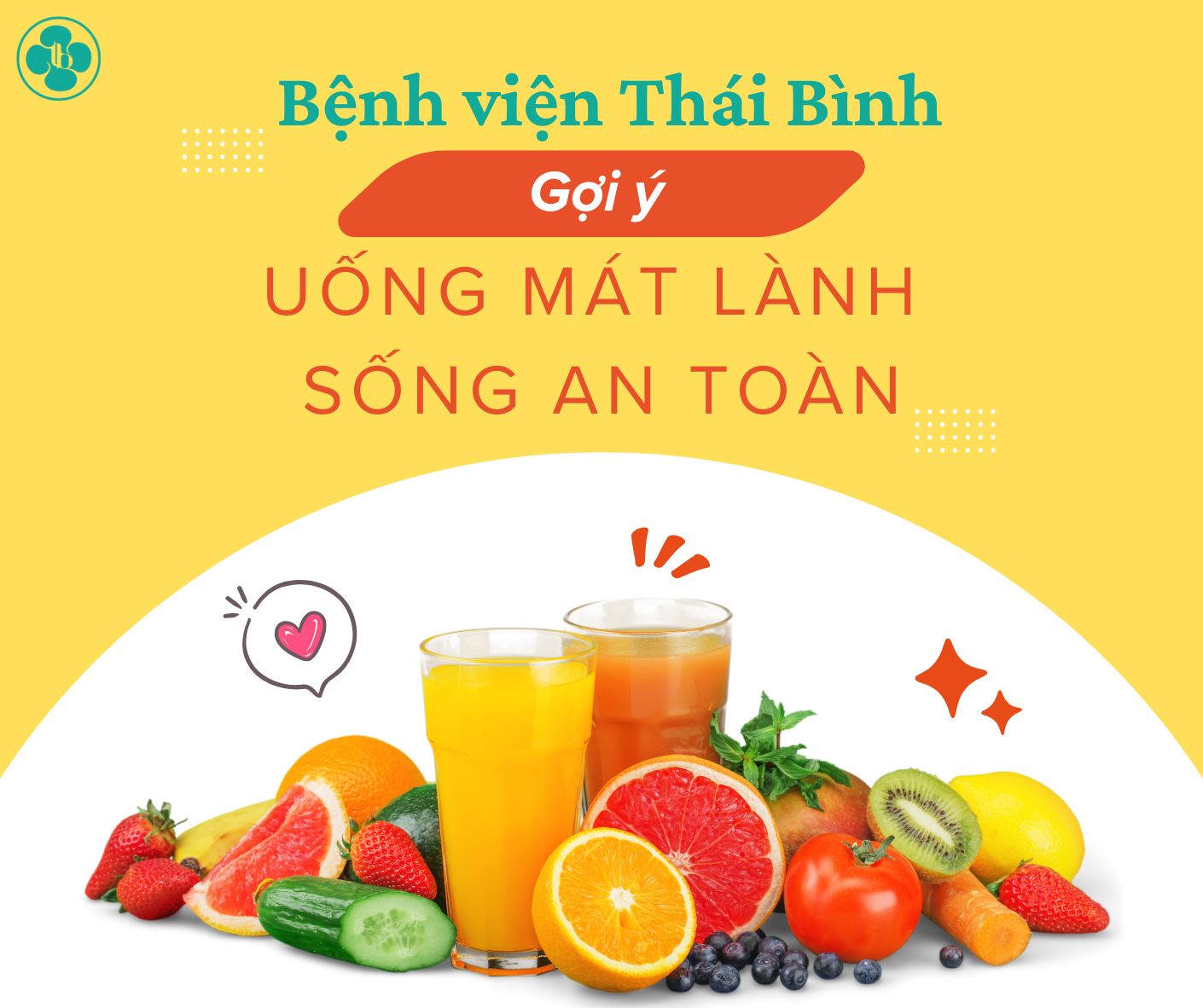 GỢI Ý MỘT SỐ ĐỒ UỐNG GIẢI NHIỆT AN TOÀN CHO MÙA HÈ