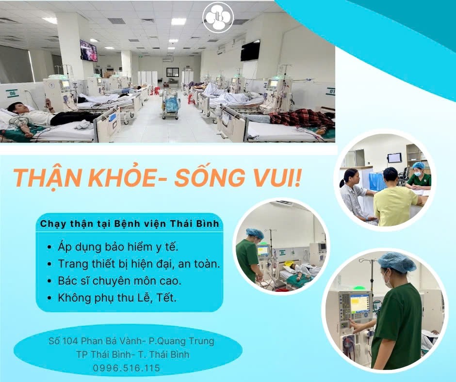 CHẠY THẬN NHÂN TẠO – AN TÂM ĐIỀU TRỊ TẠI BỆNH VIỆN THÁI BÌNH