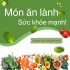 MÓN ĂN LÀNH - SỨC KHỎE MẠNH!